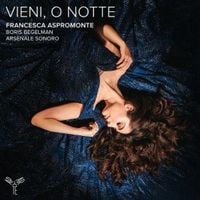 Produktbild: Francesca Aspromonte, A: Alessandro Scarlatti: Vieni,o Notte