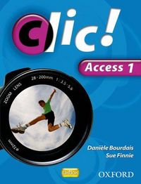 Produktbild: Bourdais, D: Clic!: Access Part 1 Student Book