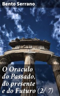 Produktbild: O Oraculo do Passado, do presente e do Futuro (2/ 7)