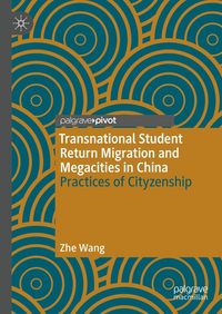 Produktbild: Transnational Student Return Migration and Megacities in China