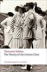 Produktbild: Theory of the Leisure Class