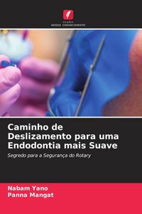 Produktbild: Caminho de Deslizamento para uma Endodontia mais Suave