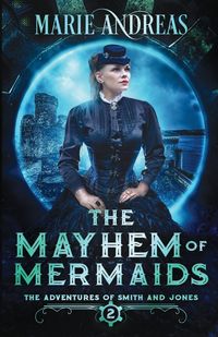 Produktbild: The Mayhem of Mermaids
