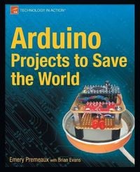 Produktbild: Arduino Projects to Save the World