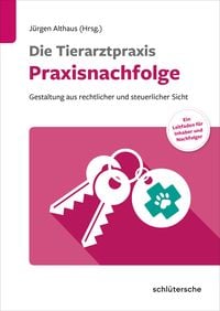 Produktbild: Die Tierarztpraxis – Praxisnachfolge