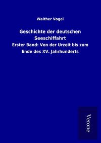 Produktbild: Geschichte der deutschen Seeschiffahrt