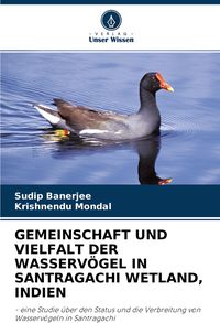 Produktbild: Gemeinschaft und Vielfalt der Wasserv&ouml;gel in Santragachi Wetland, Indien