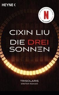 Die drei Sonnen Bd.1 von Cixin Liu