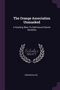 Produktbild: The Orange Association Unmasked