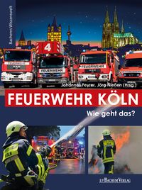 Produktbild: Feuerwehr K&ouml;ln