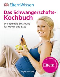 Produktbild: Eltern-Wissen. Das Schwangerschafts-Kochbuch
