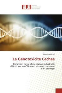 Produktbild: La G&eacute;notoxicit&eacute; Cach&eacute;e