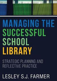 Produktbild: Farmer, L: Managing the Successful School Library