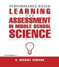 Produktbild: Performance-Based Learning & Assessment in Middle School Science