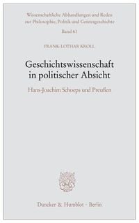 Produktbild: Geschichtswissenschaft in politischer Absicht.