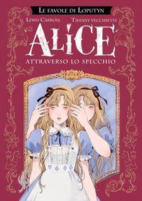Produktbild: Alice al di l&agrave; dello specchio