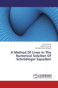 Produktbild: Sa'adu, L: Method Of Lines In The Numerical Solution Of Schr
