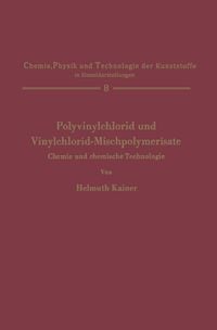 Produktbild: Polyvinylchlorid und Vinylchlorid-Mischpolymerisate
