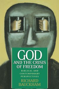 Produktbild: God and the Crisis of Freedom