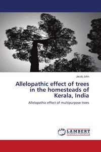 Produktbild: Allelopathic effect of trees in the homesteads of Kerala, India