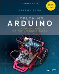 Produktbild: Exploring Arduino - Tools and Techniques for Engineering Wizardry Second Edition