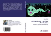 Produktbild: Oro-facial Pain ..Not just Tooth ache.