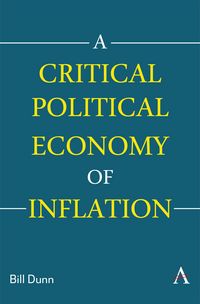 Produktbild: A Critical Political Economy of Inflation