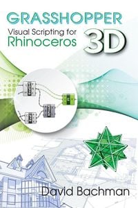 Produktbild: Grasshopper: Visual Scripting for Rhinoceros 3D