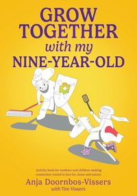 Produktbild: Grow together with my nine-year-old