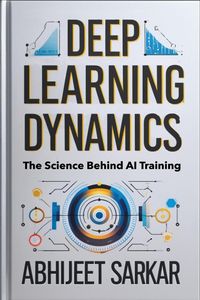 Produktbild: Deep Learning Dynamics: The Science Behind AI Training