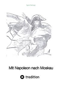 Produktbild: Mit Napoleon nach Moskau