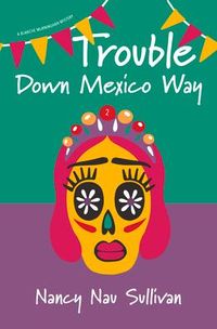 Produktbild: Trouble Down Mexico Way