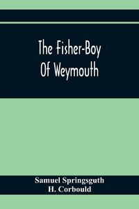 Produktbild: The Fisher-Boy Of Weymouth