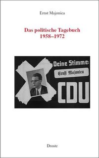 Produktbild: Ernst Majonica. Das politische Tagebuch 1958-1972