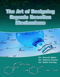 Produktbild: The art of designing organic reaction mechanisms