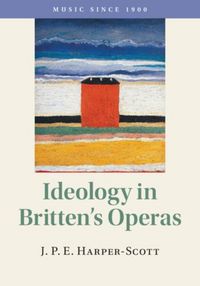 Produktbild: Ideology in Britten's Operas