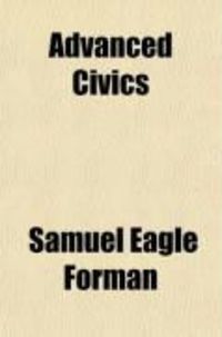 Produktbild: Advanced Civics; The Spirit, the Form, and the Functions of the American Government