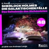 Produktbild: Das Geheimnis des Alchemisten (Sherlock Holmes - Die galaktischen Fälle, Folge 48)