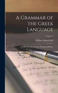 Produktbild: A Grammar of the Greek Language