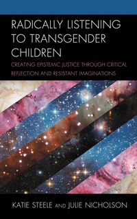 Produktbild: Radically Listening to Transgender Children