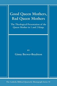 Produktbild: Good Queen Mothers, Bad Queen Mothers