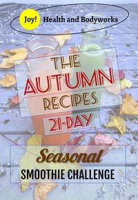 Bild vom Artikel The Autumn Recipes (21-Day Seasonal Smoothie Challenge, #1) vom Autor Dc Fitzpatrick