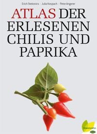 Produktbild: Atlas der erlesenen Chilis und Paprika