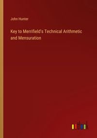 Produktbild: Key to Merrifield's Technical Arithmetic and Mensuration