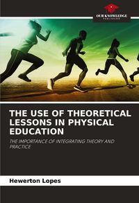 Produktbild: The Use Of Theoretical Lessons in Physical Education