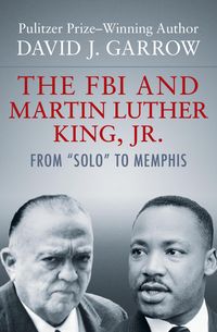 Produktbild: The FBI and Martin Luther King, Jr.