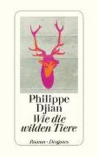Produktbild: Wie die wilden Tiere