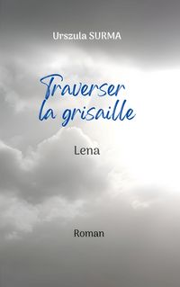 Produktbild: Traverser la grisaille