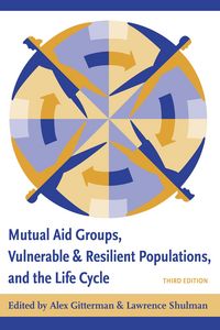 Produktbild: Mutual Aid Groups, Vulnerable and Resilient Populations, and the Life Cycle