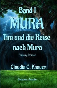 Produktbild: MURA / MURA Band 1 - Tim und die Reise nach Mura